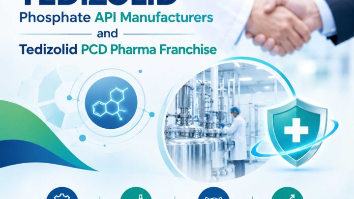 Tedizolid Phosphate API manufacturers and Tedizolid PCD pharma franchise